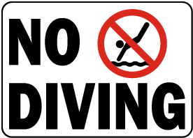 No Diving Sign