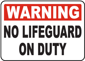 Lawrence County Kansas No Lifeguard Sign