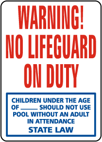 Warning No Lifeguard On Duty Sign