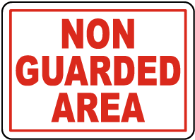 Wisconsin Non Guarded Area Sign