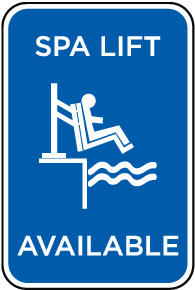 Spa Lift Available Sign