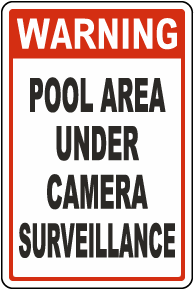 Warning Pool Under Surveillance Sign