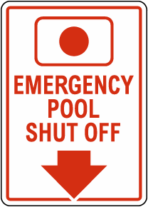 Emergency Pool Shut Off Sign