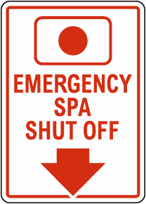 Emergency Spa Shut Off Sign