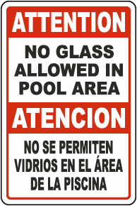 Bilingual Attention No Glass Allowed In Pool Area Sign