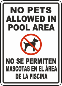 Bilingual No Pets Allowed In Pool Area