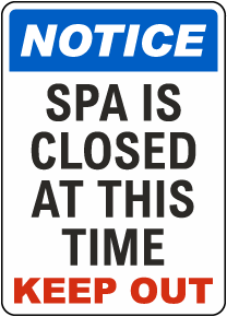 Notice Spa Is Closed Sign