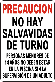 Spanish Texas No Lifeguard At Pool Sign