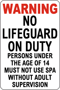 Texas No Lifeguard At Spa Sign
