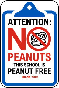 This School Is Peanut Free Sign