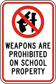 Weapons Prohibited On School Property Sign