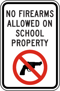 No Firearms Allowed on School Property Sign