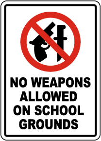 No Weapons on School Grounds Sign