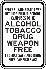 Public School Campus Requirement Sign