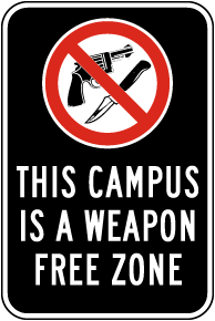 Weapon Free Campus Sign