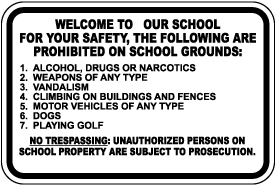 School Ground Rules No Trespassing Sign