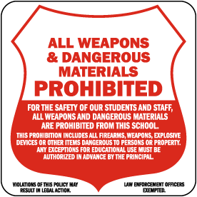 All Weapons Prohibited From School Sign