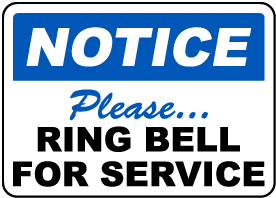 Please Ring Bell For Service Sign