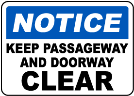 Keep Passageway Clear Sign