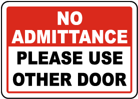 Please Use Other Door Sign