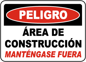 Spanish Danger Construction Area Keep Out Sign