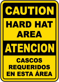 Bilingual Caution Hard Hat Area Sign