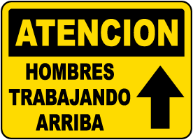 Spanish Caution Men Working Above Sign