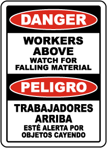 Bilingual Workers Above Watch For Falling Material Sign