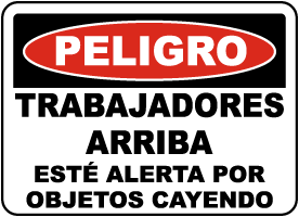 Spanish Workers Above Watch For Falling Material Sign