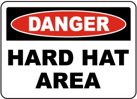 Danger Hard Hat Area Sign