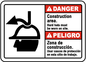 Bilingual Danger Hard Hats Must Be Worn on Site Sign