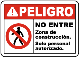 Spanish Danger Construction Area Do Not Enter Sign