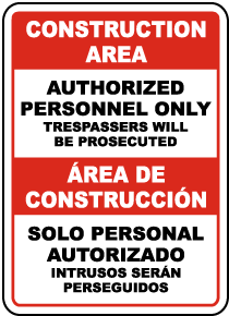Bilingual Construction Area Authorized Only Sign