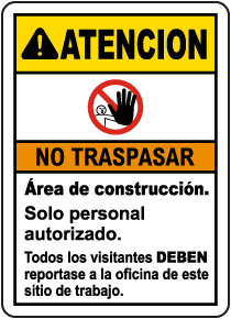 Spanish Caution Construction Area No Trespassing Sign