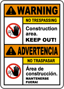 Bilingual Warning Construction Area Keep Out Sign