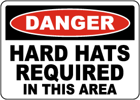 Danger Hard Hats Required In This Area Sign 