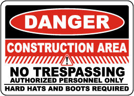 Construction Area Hard Hats and Boots Required Sign