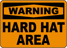 Warning Hard Hat Area Sign 