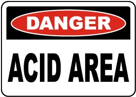 Danger Acid Area Sign