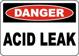 Danger Acid Leak Sign