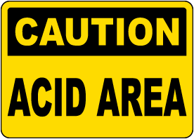 Caution Acid Area Sign
