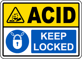 Acid Keep Locked Sign