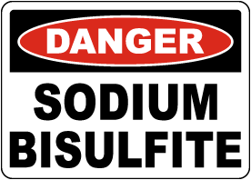 Danger Sodium Bisulfite Sign