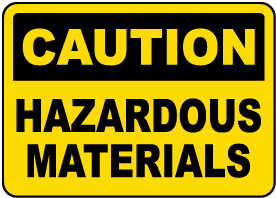 Caution Hazardous Materials Sign