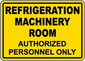 Refrigeration Machinery Room Sign
