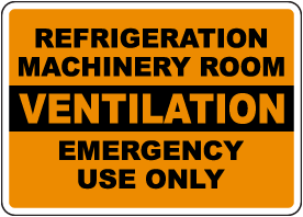 Refrigeration Machinery Room Ventilation Sign