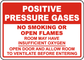 Positive Pressure Gases Sign
