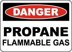 Danger Propane Flammable Gas Sign