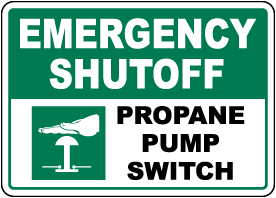 Emergency Shutoff Propane Pump Switch Sign
