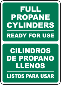 Bilingual Full Propane Cylinders Ready For Use Sign